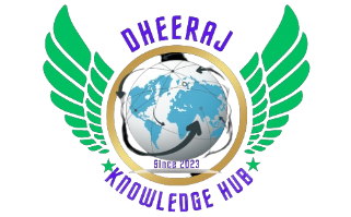 DHEERAJ KNOWLEDGE HUB